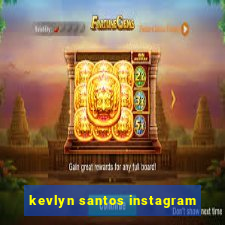 kevlyn santos instagram